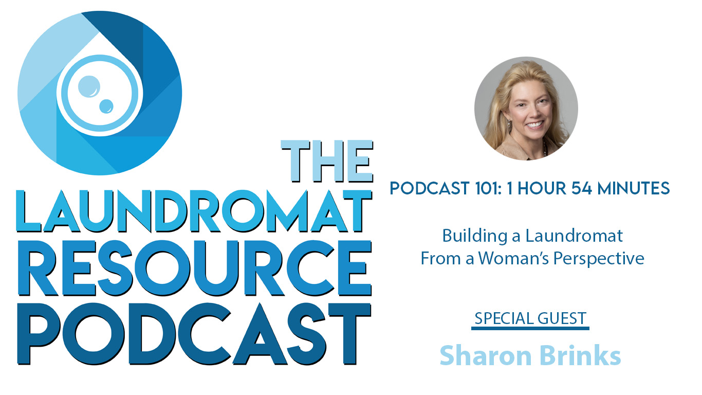 101. Building a Laundromat From a Woman's Point of View with Sharon Brinks